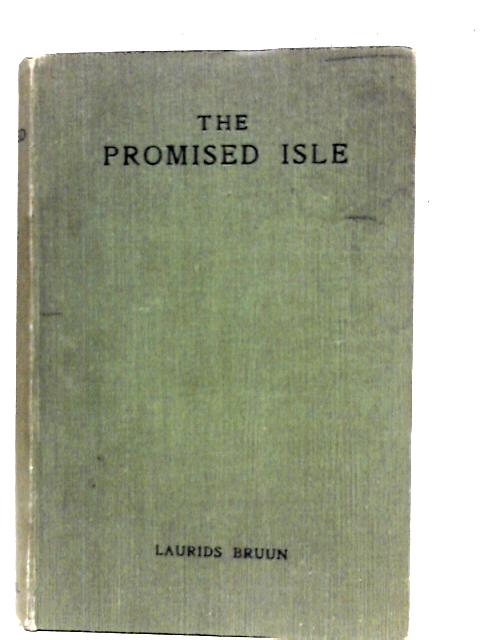 The Promised Isle By Laurids Bruun