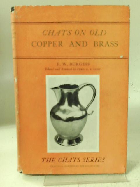 Chats on Old Copper and Brass. By F. W. Burgess