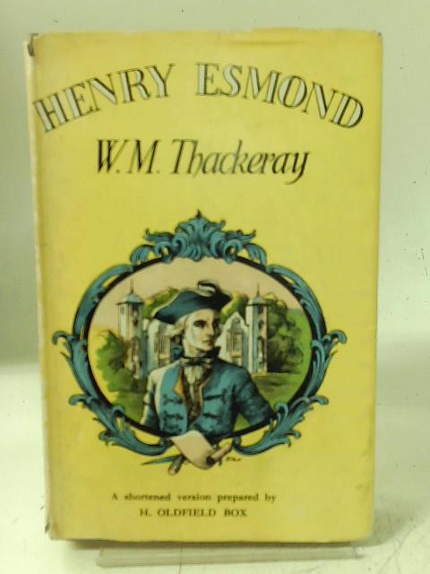 Henry Esmond By W. M. Thackeray