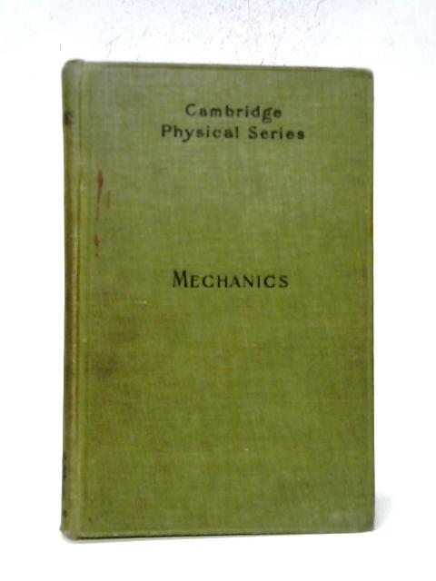 Mechanics (Cambridge physical series) By John Cox