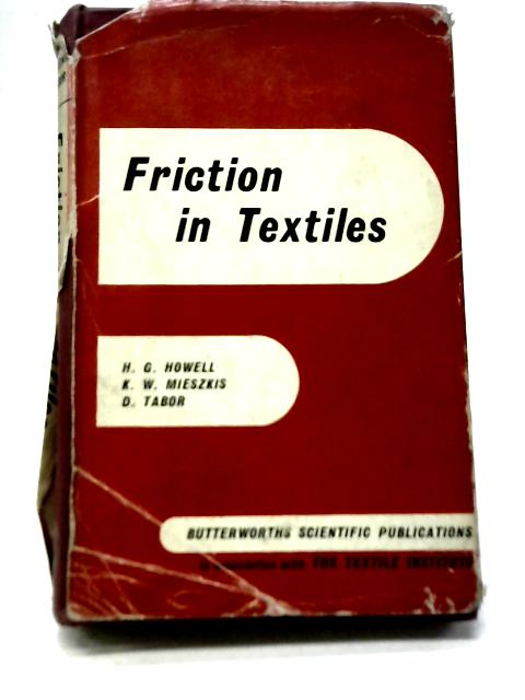 Friction in Textiles von Howell, Mieszkis & Tabor