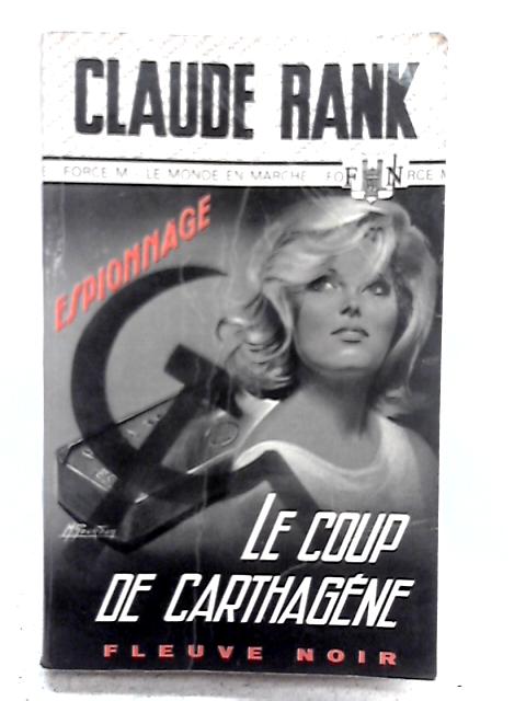 Le Coup de Carthagène von Claude Rank