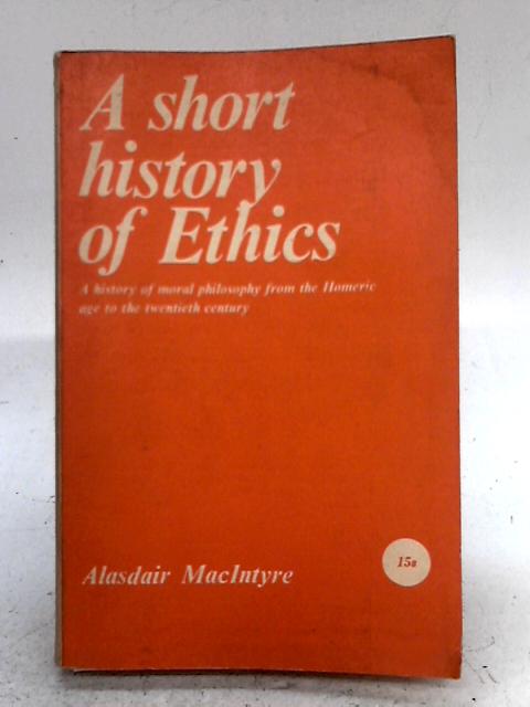 Short History of Ethics By Alasdair MacIntyre