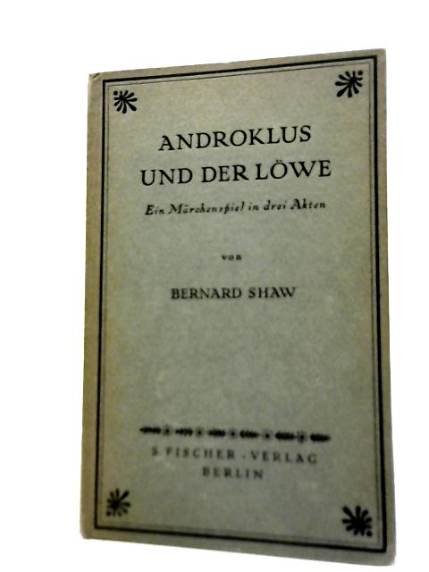 Androklus und der Lowe By Bernard Shaw