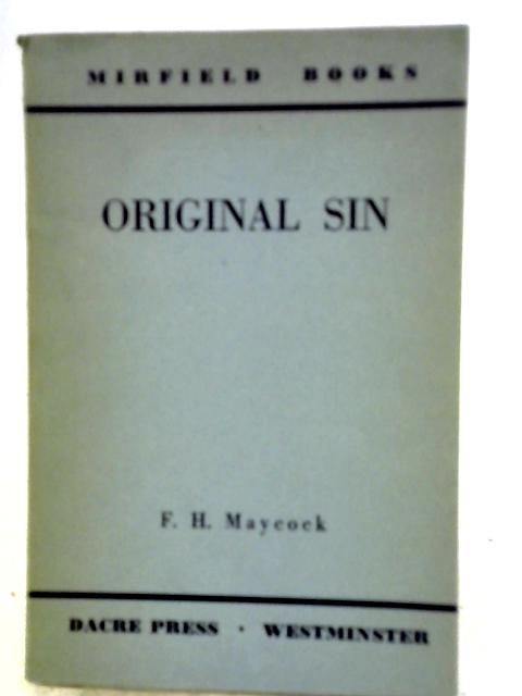Original Sin By F. H. Maycock