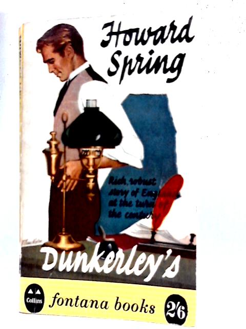 Dunkerley's By Howard Spring