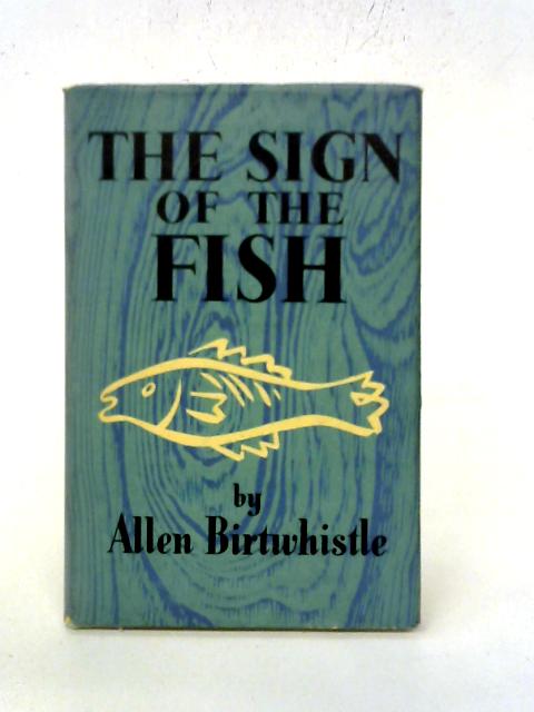 The Sign of The Fish. von Allen Birtwhistle