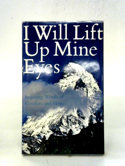 I Will Life Up Mine Eyes By Bishop, Bette