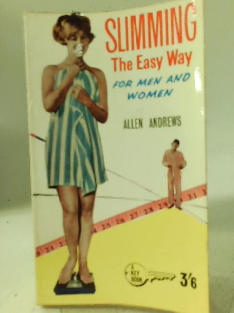 Slimming for Men and Women By Allen Andrews