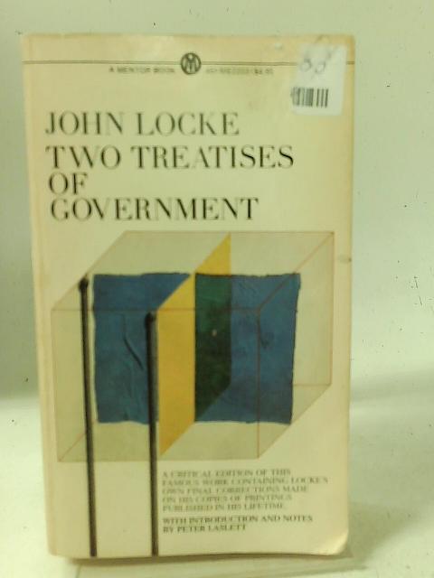 Two Treatises of Government von John Locke