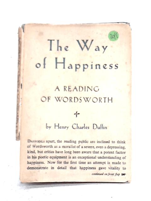 The Way of Happiness By Henry Charles Duffin