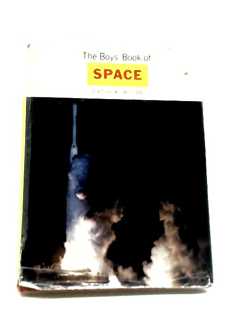 The Boys' Book of Space von Patrick Moore