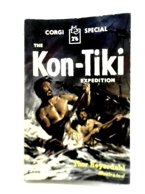 The Kon-Tiki Expedition von Thor Heyerdahl