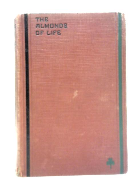 The Almonds of Life By F.E Mills Young