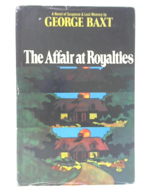 The Affair at Royalties By George Baxt