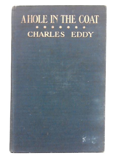 A Hole In The Coat By Charles Eddy