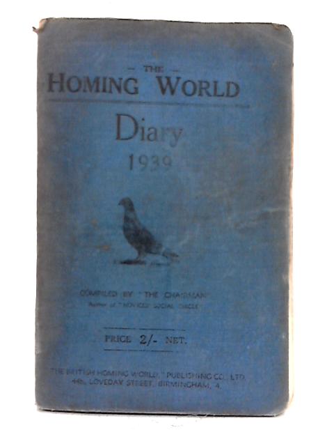 Homing World Diary 1939 By Various s