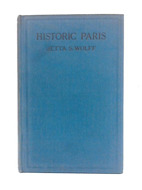Historic Paris By Jetta Sophia Wolff