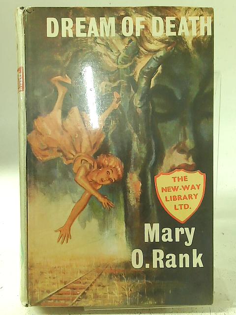 Dream of Death von Mary O. Rank