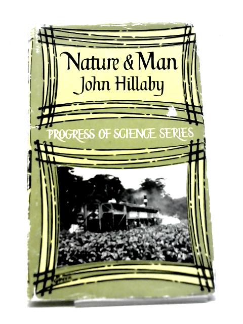 Nature & Man By John Hillaby