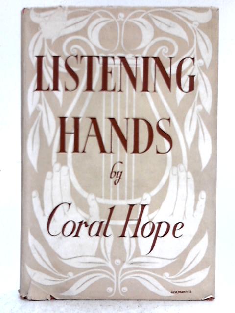 Listening Hands By Coral Hope