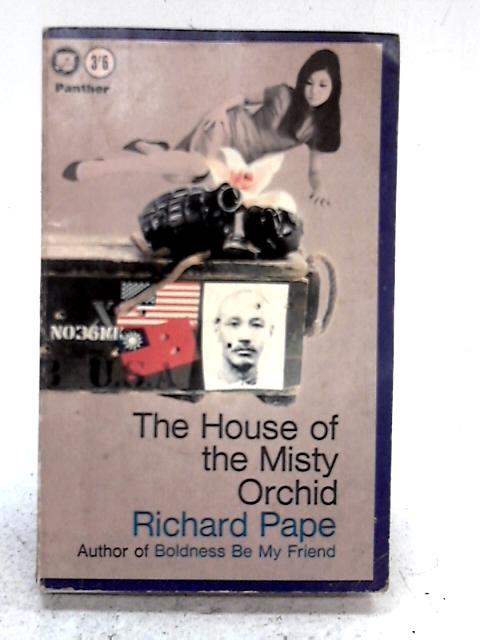 The House of the Misty Orchid By Richard Pape