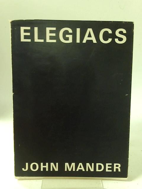 Elegiacs By John Mander
