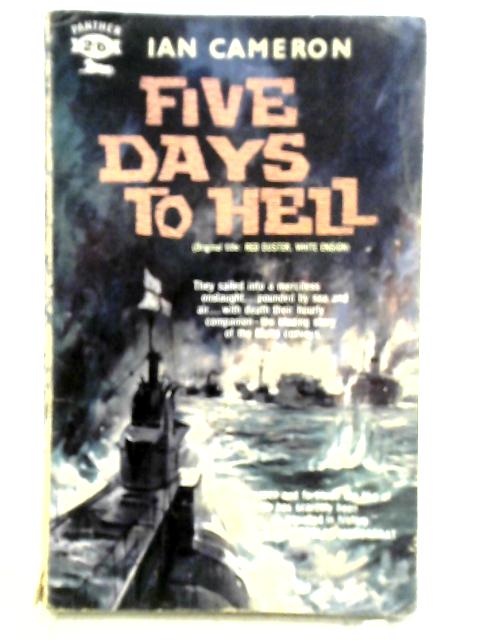 Five Days to Hell (Panther books) By Ian Cameron