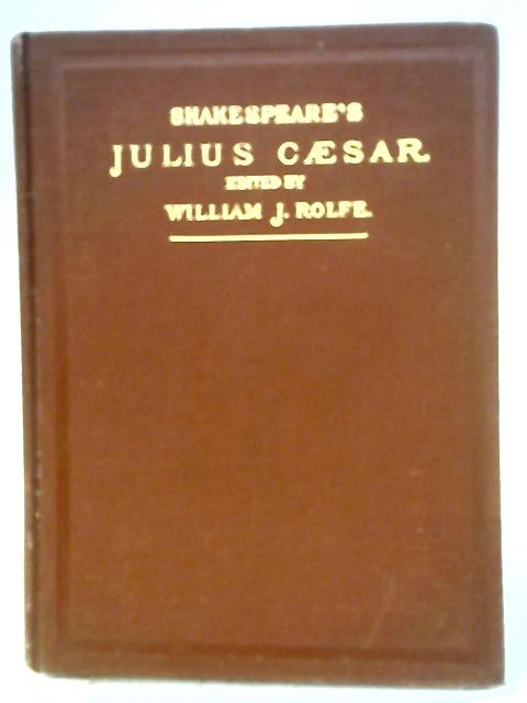 Shakespeare's Tragedy of Julius Caesar By William Shakespeare