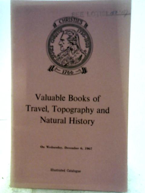 Catalogue of Valuable Books of Travel, Topography and Natural History von None Stated