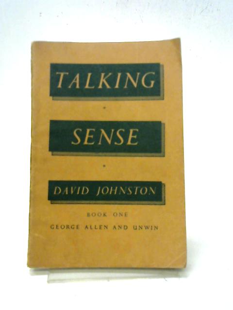 Talking Sense: Bk. 1 By David Johnston