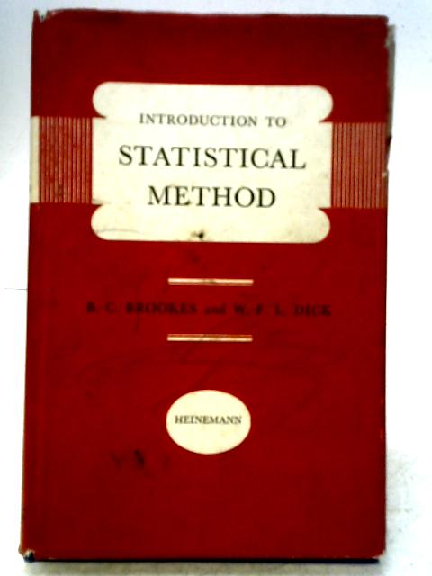 Introduction to Statistical Method By B. C. Brookes, W. F. L. Dick