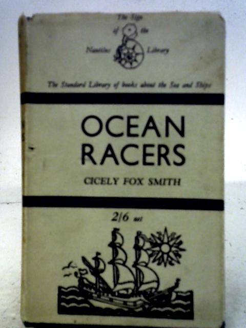 Ocean Racers By C. Fox Smith