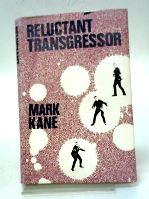 Reluctant Transgressor By Mark Kane