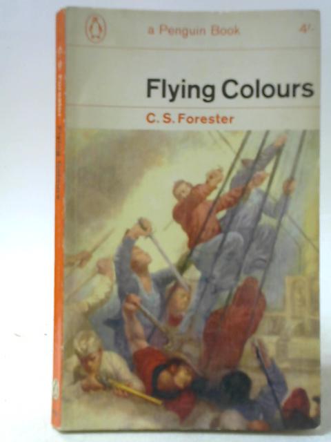 Flying Colours By C S Forester