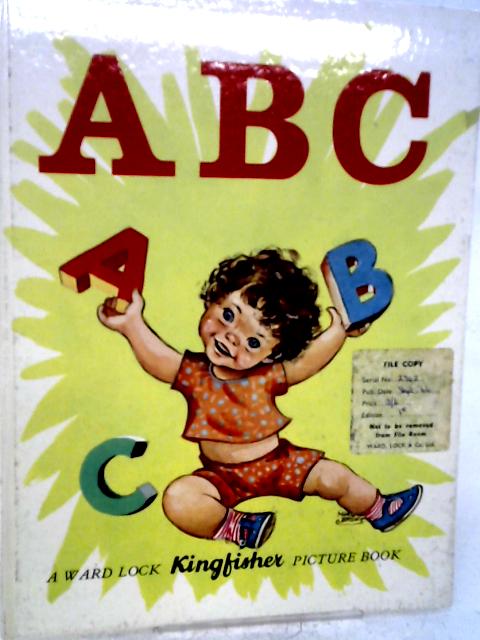 ABC, A Kingfisher Colour Book, Illustrated by Mary Brooks By None Stated