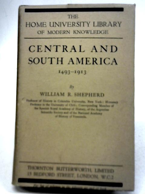 Central and South America By William R. Sheppard