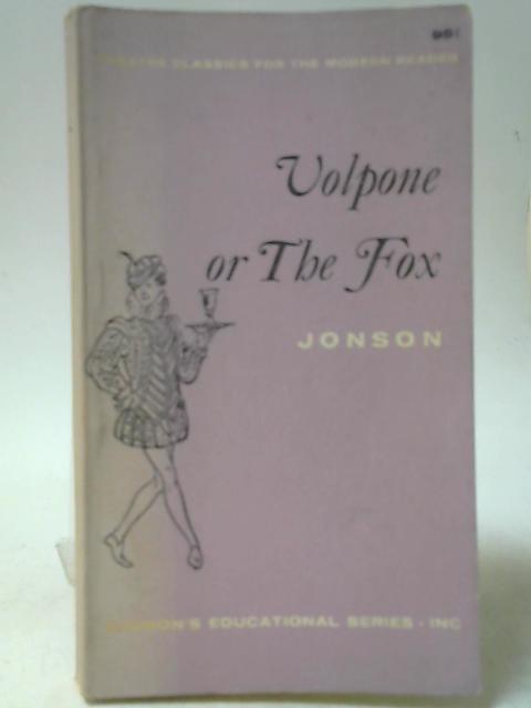 Volpone Or The Fox By Ben Jonson
