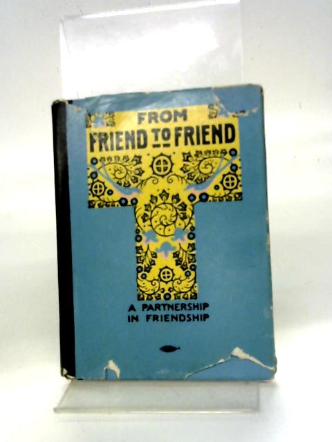 From Friend to Friend By Edwin Osgood Grover
