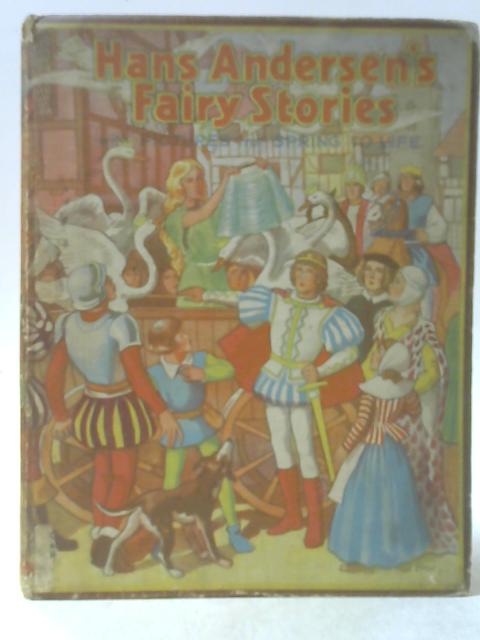 Hans Andersen's Fairy Tales By S Louis Giraud (ed.)