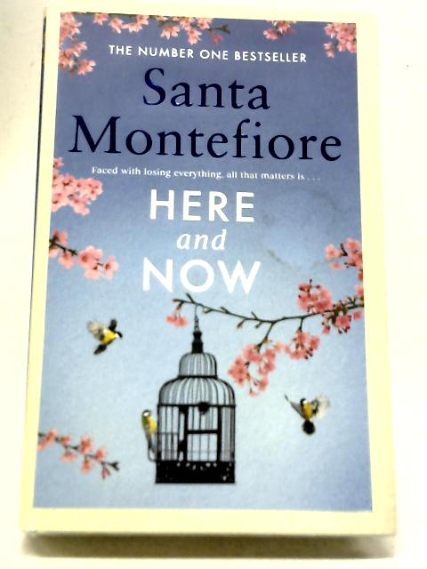 Here and Now By Santa Montefiore