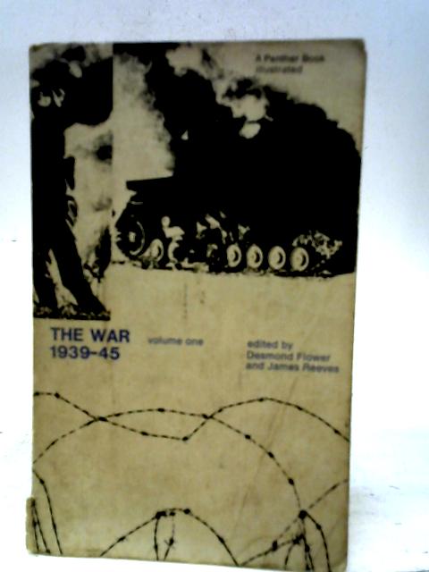 The War 1939-45. Volume One By Desmond Flower