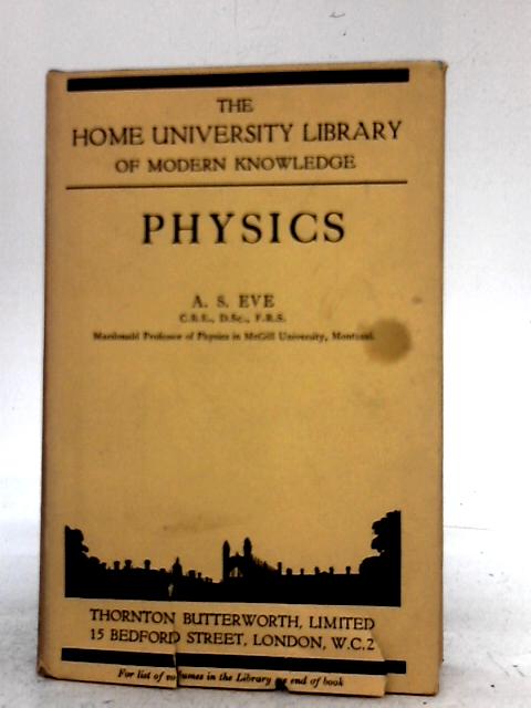 Physics. By A.S. Eve