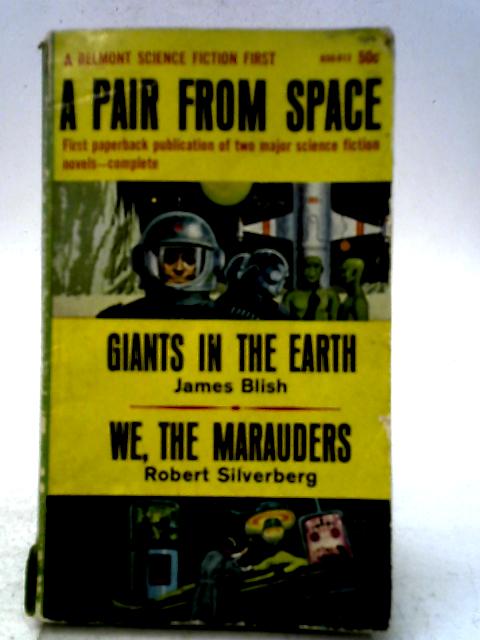 A Pair From Space By Silverberg, Blish, Robert