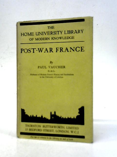 Post-War France By P. Vaucher