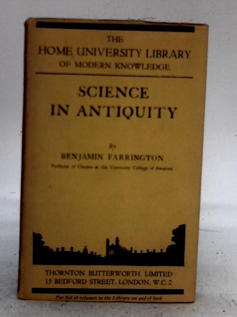Science in Antiquity By Benjammin Farrington