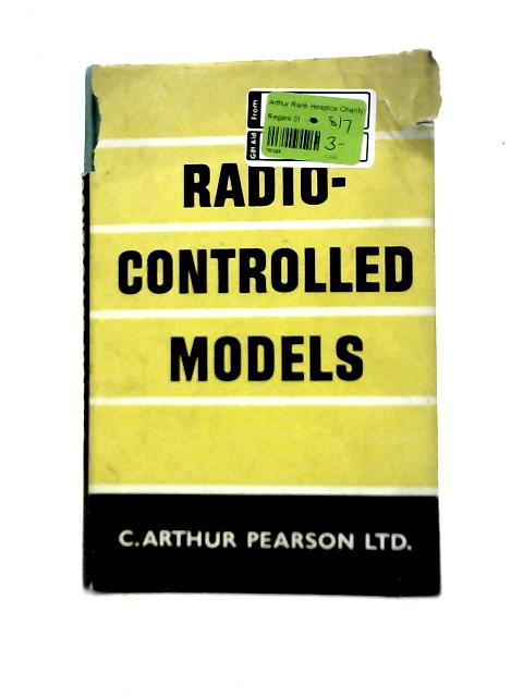 Radio-Controlled Models By Unstated