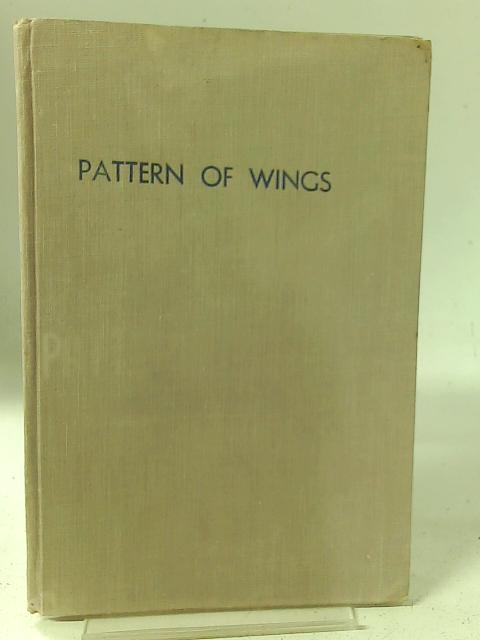 Pattern of Wings By Esme D Karlson