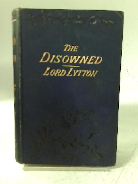 The Disowned By Lord Lytton