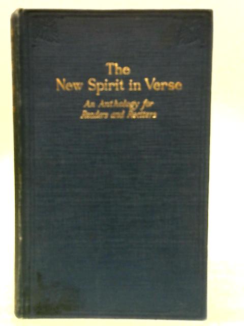 The New Spirit in Verse By Ernest Guy Pertwee